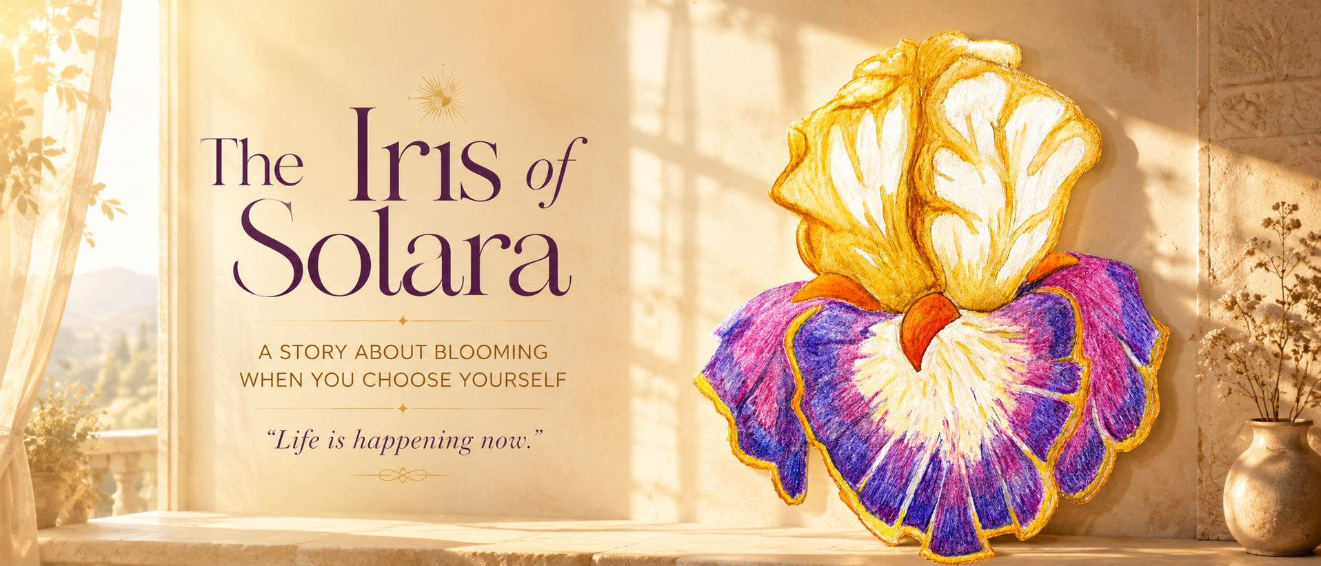 Load video: Hero banner video for The Iris of Solara, showing a radiant yellow, ivory, orange, purple and magenta iris mosaic glowing in warm golden sunlight, with elegant text reading “The Iris of Solara” and the quote “Life is happening now,” symbolising self-acceptance, choosing yourself, personal growth and blooming fully